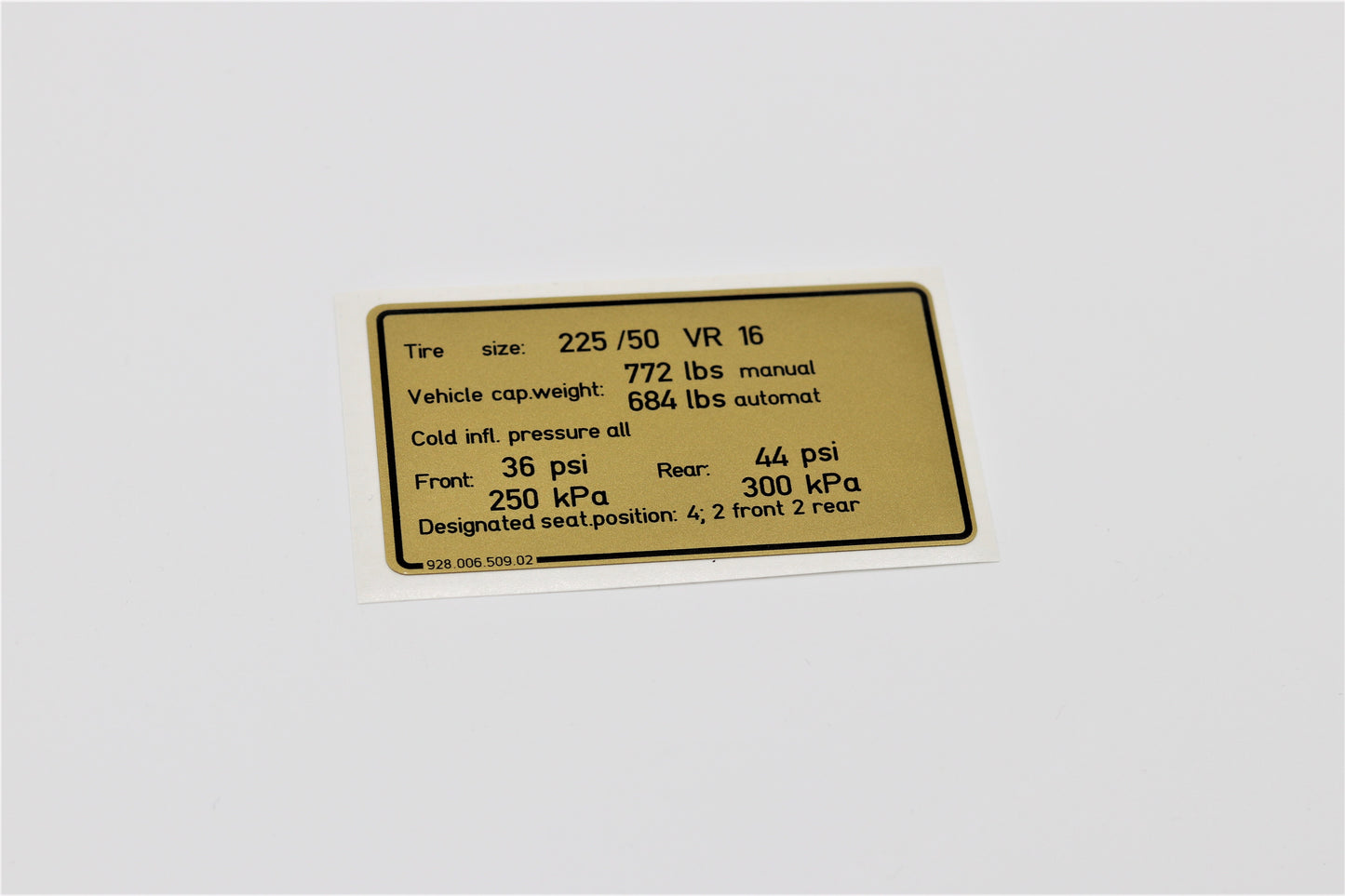 Sticker tire pressure Porsche 928S US - 92800650902